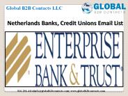 Netherlands Banks, Credit Unions Email List
