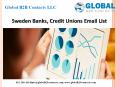 Sweden Banks, Credit Unions Email List PowerPoint PPT Presentation