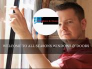 Detail Presentation About All Seasons windows and doors