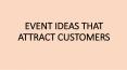 Event ideas that attract customers