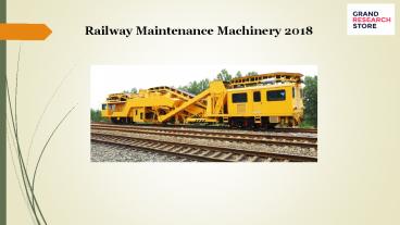 Railway Maintenance Machinery 2018