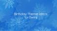 Birthday theme ideas for twins PowerPoint PPT Presentation