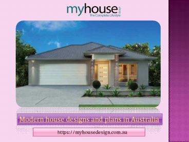 Modern house designs and plans in Australia