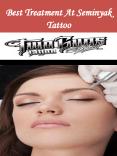 Best Treatment At Seminyak Tattoo PowerPoint PPT Presentation