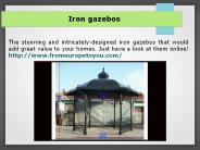 Iron gazebos