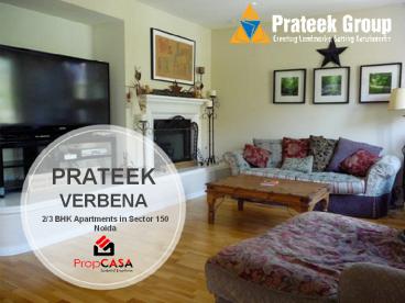 Prateek Verbena Lavish Apartments by Prateek Group