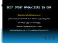 Best Event organizers in Goa PowerPoint PPT Presentation