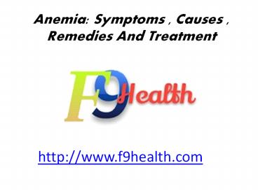 Anemia: Symptoms , Causes , Remedies And Treatment