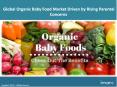 Global Organic Baby Food Market | Share, Size, Growth, Trends And Forecast 2017-2022 PowerPoint PPT Presentation