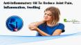 Anti-Inflammatory Oil to Reduce Joint Pain, Inflammation, Swelling PowerPoint PPT Presentation