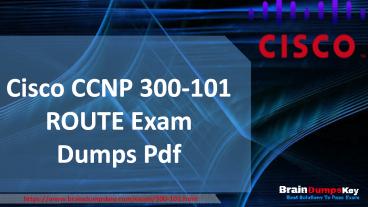 Download 300-101 Cisco CCNP Preparation Material