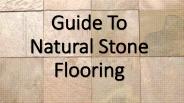 Guide to natural stone and flooring
