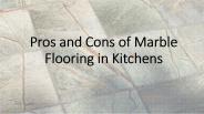 Pros and cons of marble flooring in kitchens