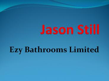 Jason Still is a Great Businessman