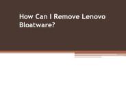 How Can I Remove Lenovo Bloatware