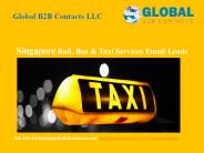 Singapore Rail, Bus & Taxi Services Email Leads