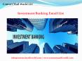 Investment Banking Email List PowerPoint PPT Presentation