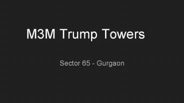 M3m Trump Tower Gurgaon