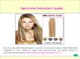 Tape In Hair Extensions Canada (1) PowerPoint PPT Presentation
