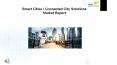 Smart Cities / Connected City Solutions Market Research Report 2018 PowerPoint PPT Presentation