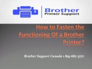 How to Fasten the Functioning Of a Brother Printer?