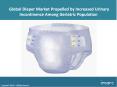 Global Diaper Market | Share, Size, Price Trends And Research Report 2017-2022 PowerPoint PPT Presentation