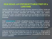 Silk Road: An Unforgettable Trip of a Lifetime