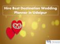 Hire Best Destination Wedding Planner in Udaipur PowerPoint PPT Presentation