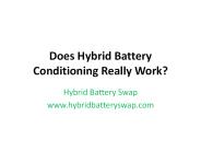 Does Hybrid Battery Conditioning Really Work?