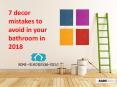 7 Decor Mistakes to Avoid in Your Bathroom in 2018 PowerPoint PPT Presentation