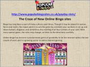The Craze of New Online Bingo sites