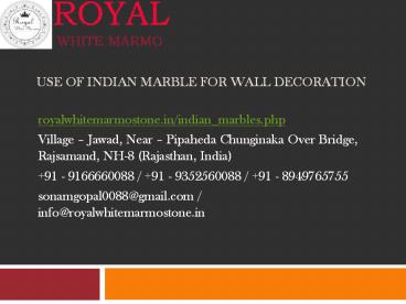 Uses of Indian Marble for Wall Decoration