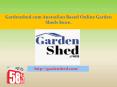 Gardenshed.com Australian Based Online Garden Sheds Store. PowerPoint PPT Presentation