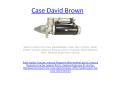 Case David Brown PowerPoint PPT Presentation