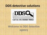 DDS detective agency in India