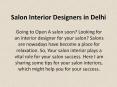 Top choice for salon interior designers in Delhi NCR PowerPoint PPT Presentation