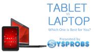 Tablet vs Laptops: Which is best for you?
