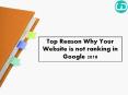 Top Reason Why Your Website is not ranking in Google 2018 PowerPoint PPT Presentation