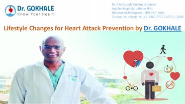 Lifestyle Changes for Heart Attack Prevention - Dr Gokhale