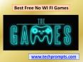 Best Free No WiFi Games PowerPoint PPT Presentation