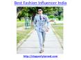 Fashion Influencers Dress Up in India PowerPoint PPT Presentation