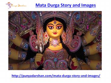 Find the best mata durga story and images