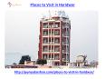 Get the best places to visit in Haridwar PowerPoint PPT Presentation