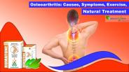 Osteoarthritis: Causes, Symptoms, Exercise, Natural Treatment
