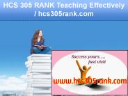 HCS 305 RANK Teaching Effectively / hcs305rank.com