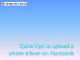 Upload Photo Album On FB PowerPoint PPT Presentation