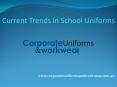 Popular School Uniforms Trends in 2018 PowerPoint PPT Presentation