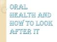 Some Basic Approaches to Deal with Oral Health Care PowerPoint PPT Presentation