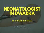 Neonatologist in Dwarka