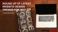 Round up of latest website design trends for 2017 PowerPoint PPT Presentation
